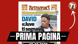 Prima pagina Tuttosport: “David: ‘Juventus, ti sognavo da bambino'”