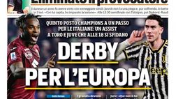 EDICOLA TS – Torino-Juventus è un derby per l’Europa
