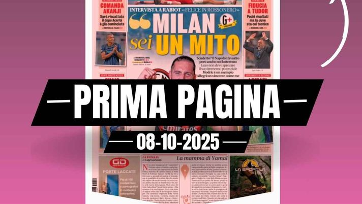 Prima pagina Gazzetta dello Sport, Rabiot: 'Milan sei un mito' Prima pagina Gazzetta dello Sport, Rabiot: 'Milan sei un mito'
