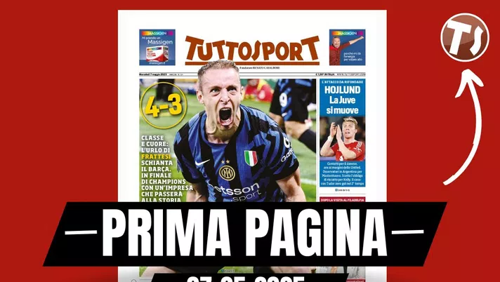 Prima pagina Tuttosport: 'InterStellar, classe e cuore: 4-3 al Barça'