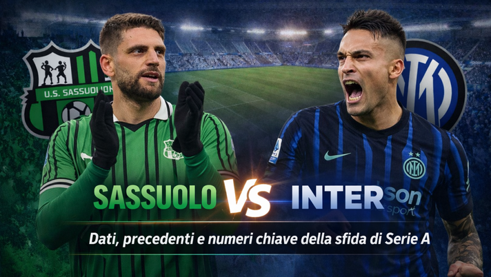 Sassuolo–Inter: dati, precedenti e numeri chiave della sfida di Serie A - immagine 1