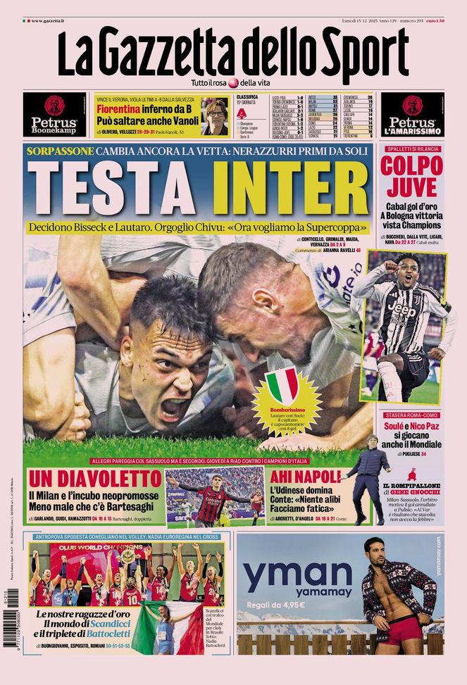 La Gazzetta dello Sport, la prima pagina di oggi, lunedì 15 dicembre 2025 La Gazzetta dello Sport