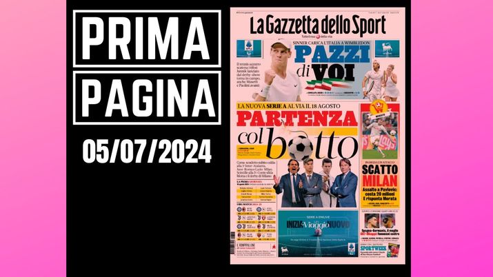 Prima pagina Gazzetta dello Sport: calciomercato Milan, scatto Pavlovic