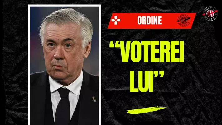 Allenatore Milan, Ordine: 'Voterei Ancelotti'. Ecco il motivo