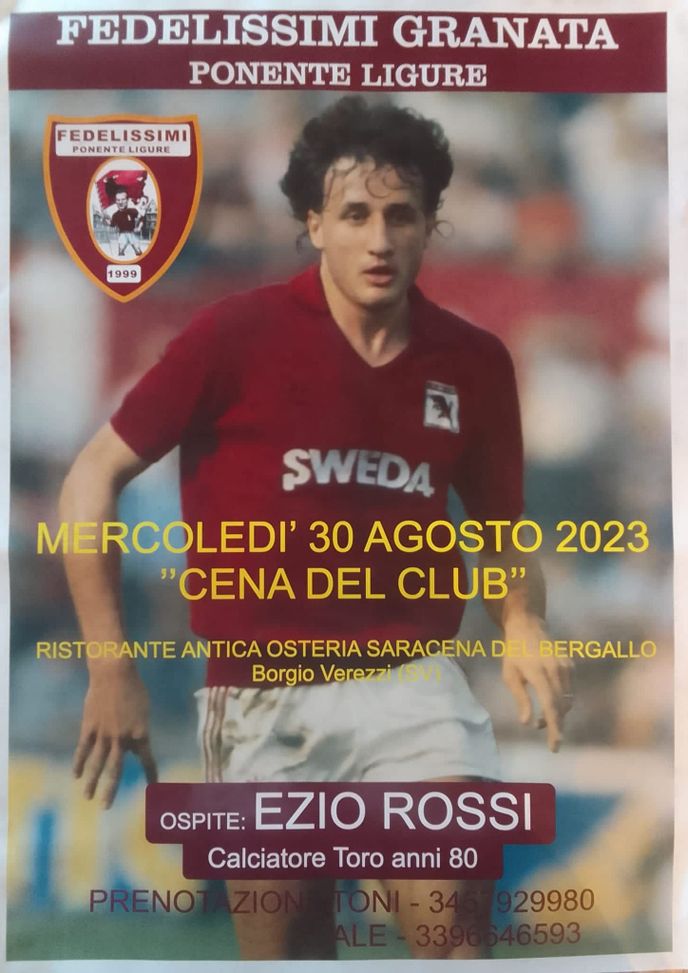 Fedelissimi Granata Ponente Ligure, cena del club mercoledì 30 agosto: ospite Ezio Rossi - immagine 1