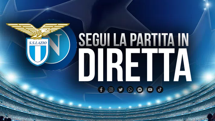 Lazio-Napoli, segui la partita in diretta con noi – VIDEO - immagine 1