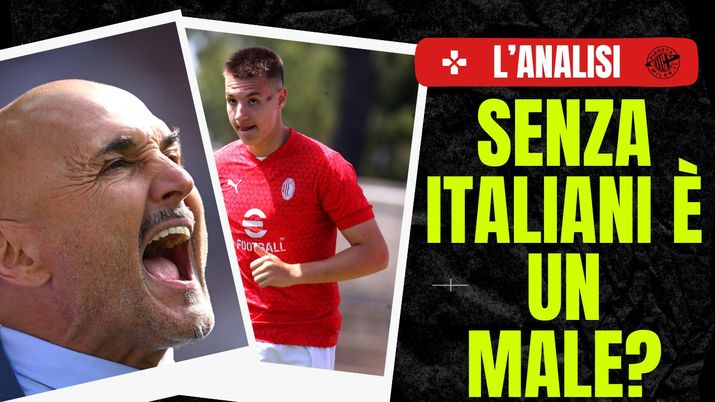Milan senza italiani è un bene? | AC Milan News