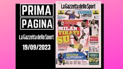 Prima pagina Gazzetta dello Sport: “Milan, tirati su”