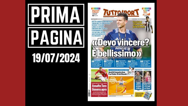 Prima Pagina Tuttosport 19 luglio