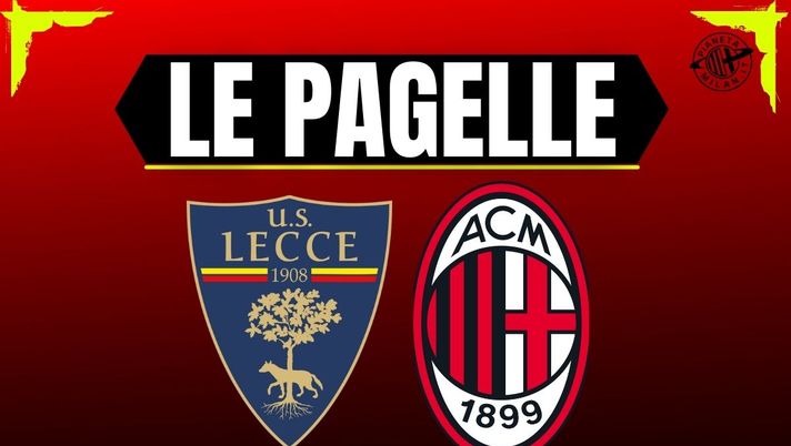 Pagelle Lecce-Milan 0-2: Saelemaekers e Modric illuminano- immagine 1