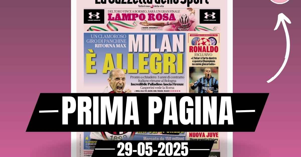 prima pagina gazzetta dello sport milan è allegri tre anni di contratto