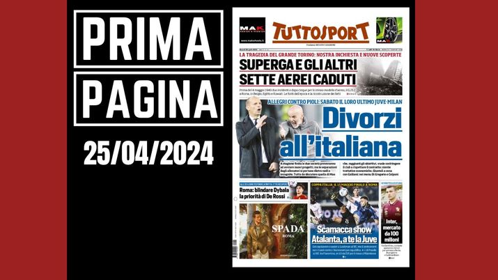 Prima pagina Tuttosport: Pioli e Allegri. Divorzi all'italiana