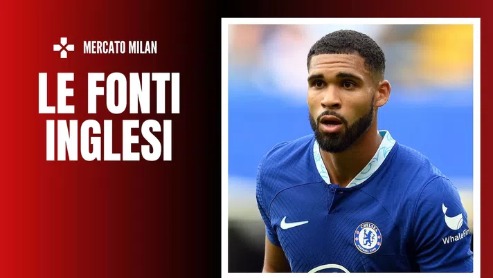 Ruben Loftus-Cheek Chelsea Calciomercato AC Milan
