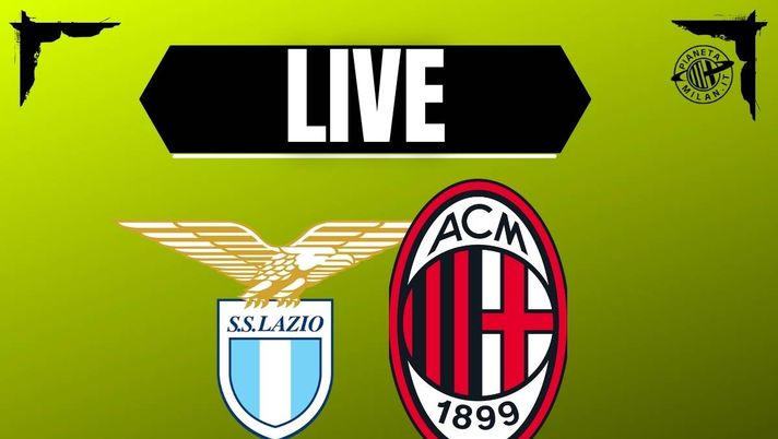 Primavera 1, Lazio-Milan: la partita in diretta | LIVE News