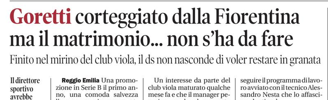 Gazzetta di Reggio: “Goretti dice no alla Fiorentina”- immagine 2