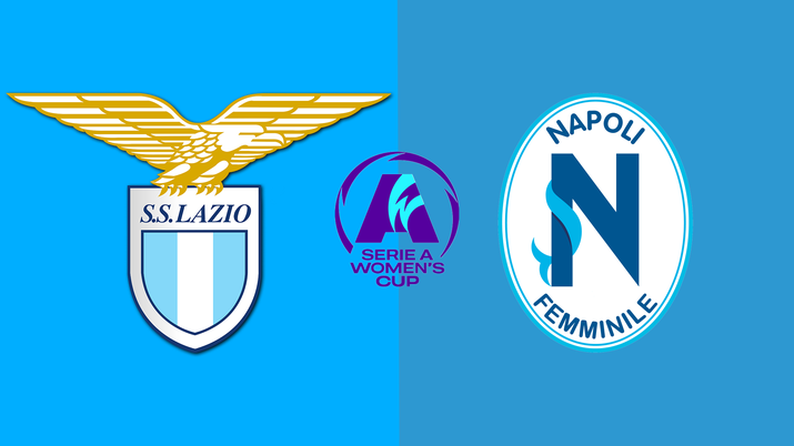 LIVE WOMEN, Lazio-Napoli Serie A Women's Cup