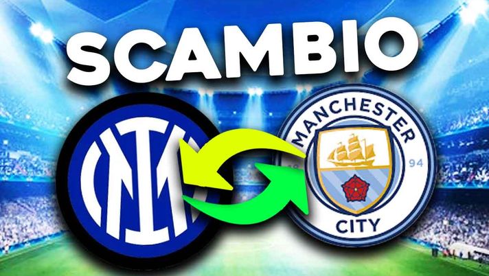Possibile scambio tra Inter e Manchester City