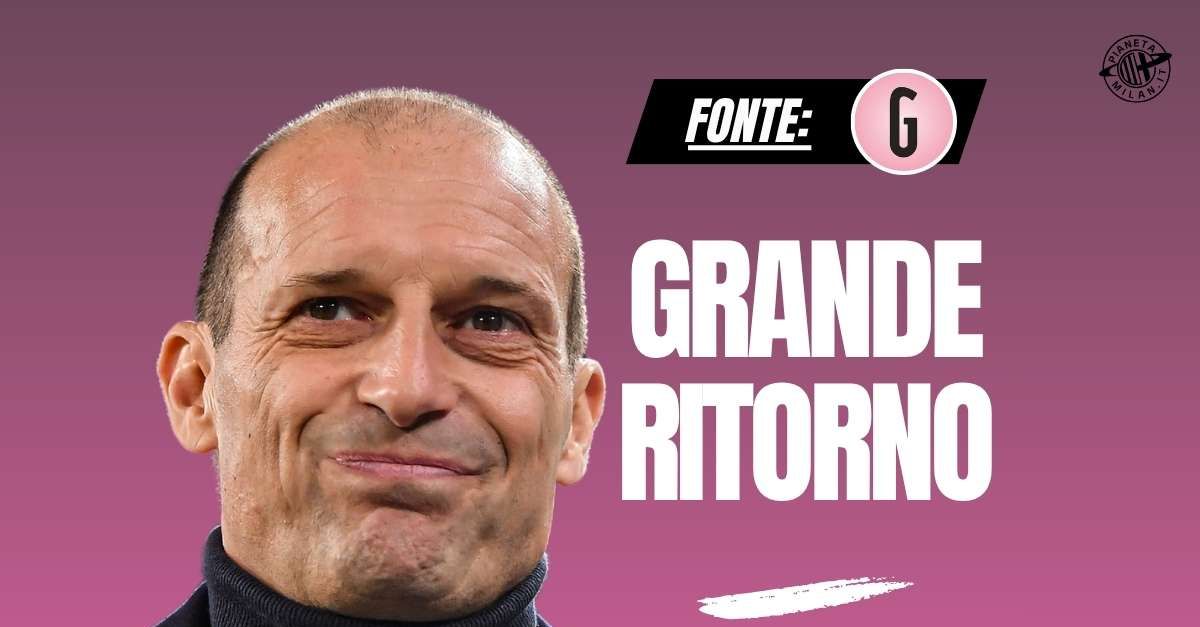 Milan, il ritorno di Allegri: biennale all’allenatore, oggi l’annuncio Milan, il ritorno di Allegri: biennale all’allenatore, oggi l’annuncio