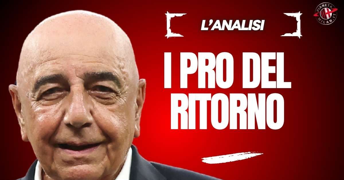 milan per galliani sarebbe un felice ritorno ecco tutti i pro ibrahimovic 8230