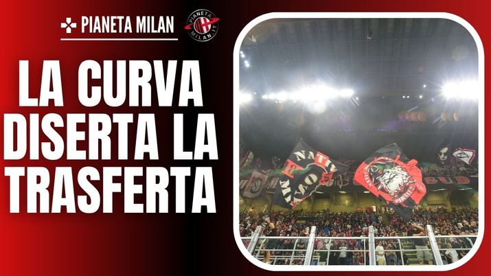 Juventus Milan Curva Sud AC Milan News