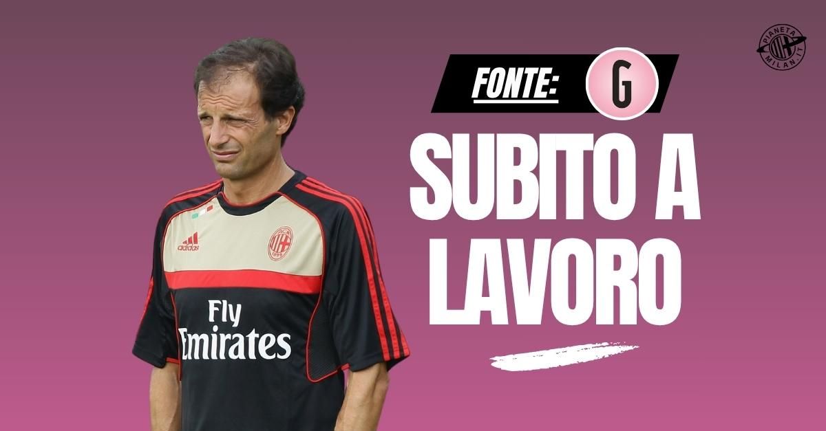 Milan, Allegri anticipa il raduno a Milanello: ecco i motivi Milan, Allegri anticipa il raduno a Milanello: ecco i motivi