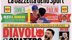 PRIMA PAGINA GAZZETTA DELLO SPORT OGGI: “Il Milan accende il mercato delle grandi”
