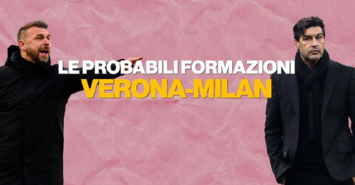 Verona Milan, probabili formazioni: Fonseca sorprende con Terracciano | VIDEO