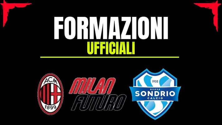 Formazioni ufficiali Milan Futuro-Nuova Sondrio 22 marzo 2026 Milan Futuro-Nuova Sondrio, le formazioni ufficiali: Sardo e Traorè a supporto di Magrassi - immagine 1