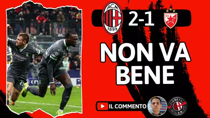 Milan-Stella Rossa 2-1, altra prestazione imbarazzante. Camarda come Inzaghi - immagine 1