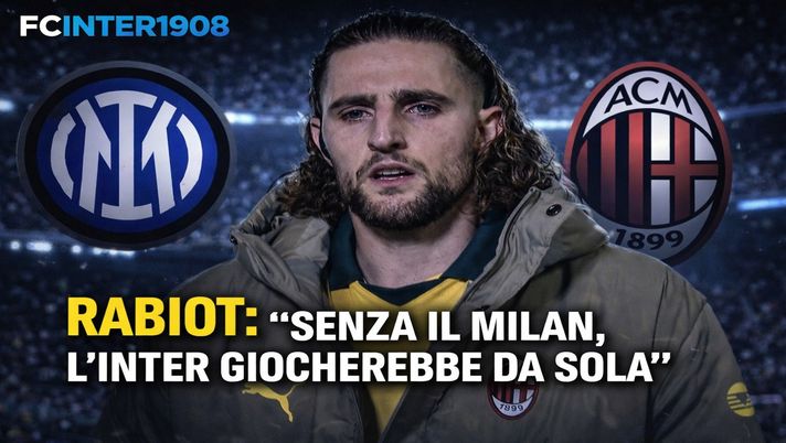 Rabiot: “Senza il Milan Inter farebbe il campionato da sola. Non siamo i più forti ma…” - immagine 1