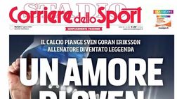 PRIMA PAGINA CORRIERE DELLO SPORT OGGI: “Il calcio piange Sven Goran Eriksson”
