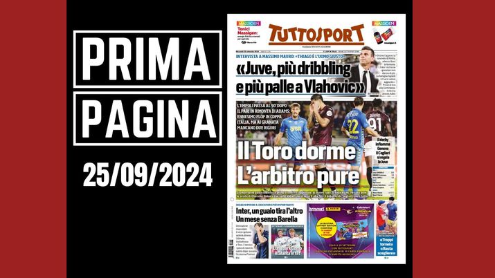 Tuttosport, la prima pagina di oggi, mercoledì 25 settembre 2024 Tuttosport