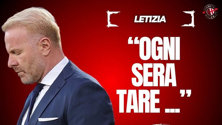 Milan, Letizia: 'Ecco un retroscena su Tare. Dopo la cessione di Reijnders ...'