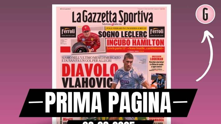 Prima pagina Gazzetta dello Sport: Milan, assalto a Vlahovic. Athekame ...