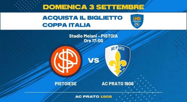 Pistoiese-Prato, derby di coppa Italia: si gioca la prima domenica di settembre- immagine 2