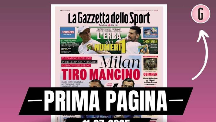 Prima Pagina Gazzetta dello Sport 11 luglio