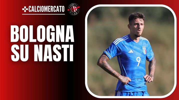 Marco Nasti AC Milan Calciomercato Milan
