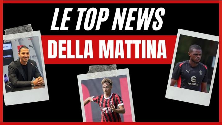 Top News Calciomercato AC Milan mattina 17 agosto 2024