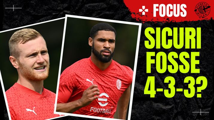 Sicuri fosse 4-3-3? Analisi della prima amichevole del Milan - immagine 1