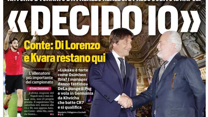 PRIMA PAGINA CORRIERE DELLO SPORT OGGI: “Antonio è tornato e a Palazzo Reale si è preso subito il Napoli” prima pagina corriere dello sport oggi