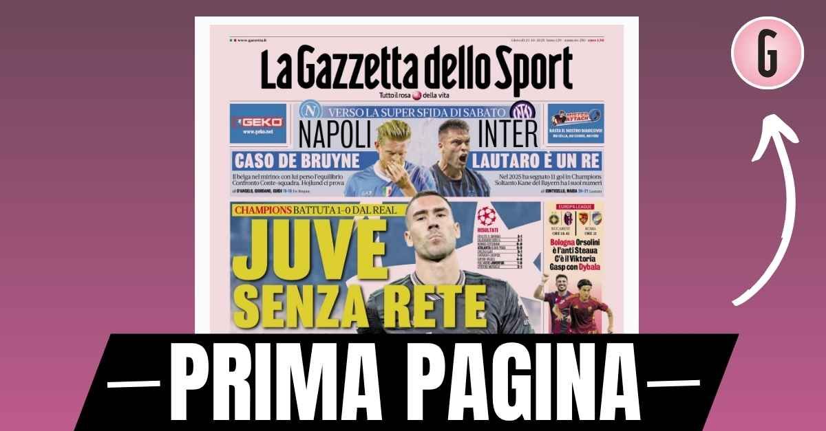 Prima pagina Gazzetta dello Sport: “Juventus senza rete, battuta 1 0 dal Real Madrid” Prima pagina Gazzetta dello Sport: “Juventus senza rete, battuta 1 0 dal Real Madrid”