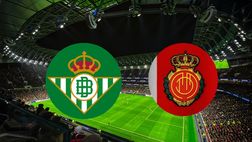 Streaming Betis-Maiorca: dove vedere la Liga in Diretta Tv e in Streaming Gratis
