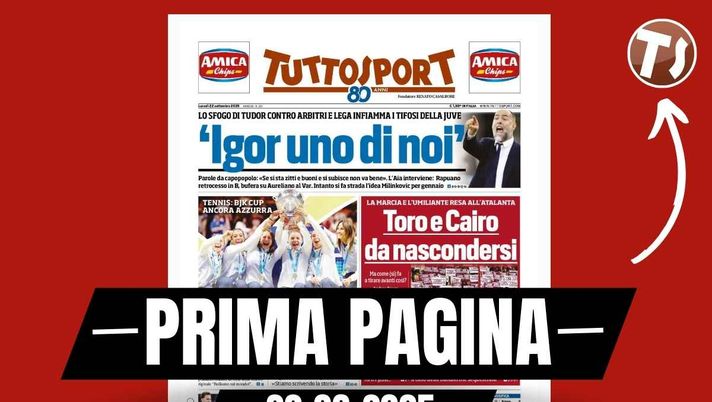 Prima pagina Tuttosport: 'Tifosi Juve: 'Tudor uno di noi'. Torino e Cairo da nascondersi'