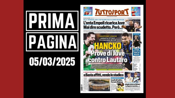 Tuttosport, la prima pagina di oggi, mercoledì 5 marzo 2025 Tuttosport