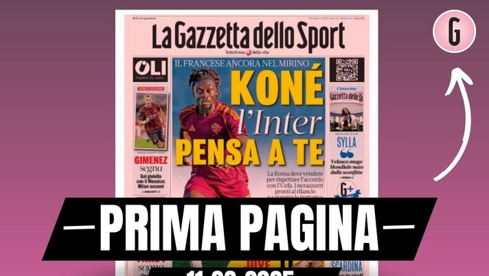 Prima pagina Gazzetta dello Sport: Gimenez segna, Milan eccomi