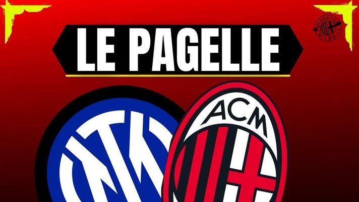 Pagelle derby Inter-Milan 23-04-2025
