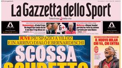 LA PRIMA PAGINA DELLA GAZZETTA DELLO SPORT: “Juve, in arrivo Djalò e Bernardeschi”