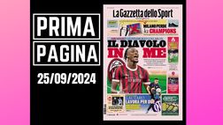 Prima pagina Gazzetta dello Sport: “Abraham già innamorato del Milan”