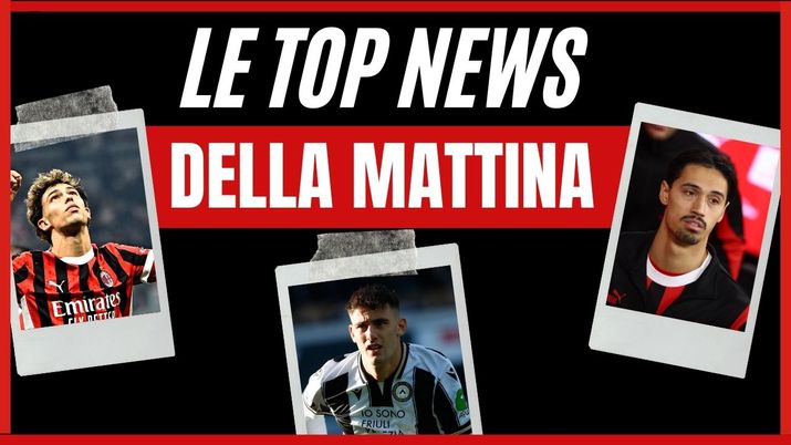 Top News Calciomercato AC Milan mattina 8 febbraio 2025
