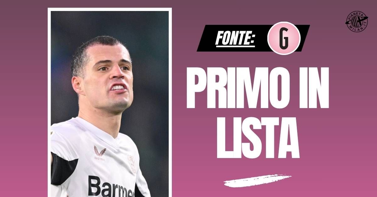 Calciomercato, tra Xhaka e Milan amore reciproco. Ma ora tocca al Bayer: il motivo Calciomercato, tra Xhaka e Milan amore reciproco. Ma ora tocca al Bayer: il motivo